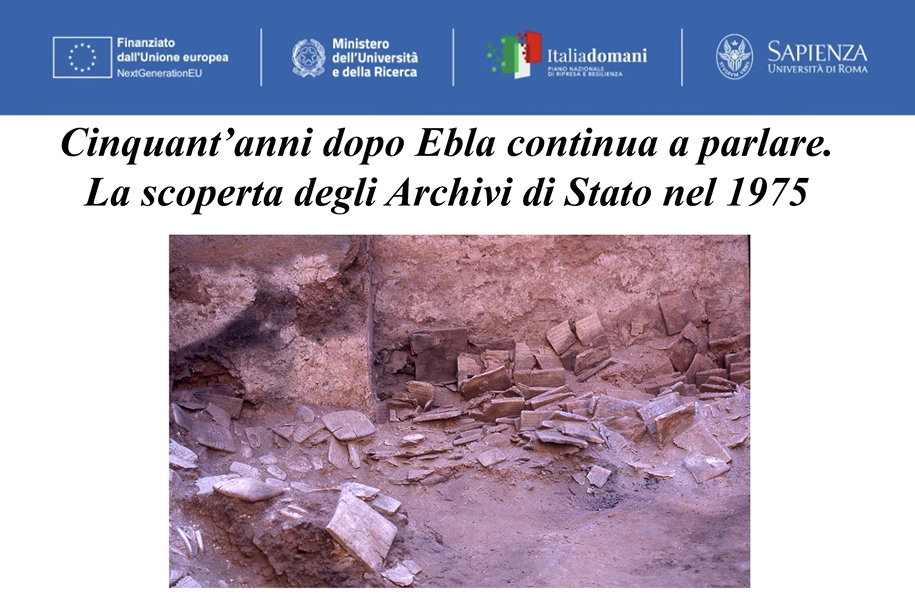 Cinquant’anni dopo Ebla continua a parlare. La scoperta degli Archivi di Stato nel 1975